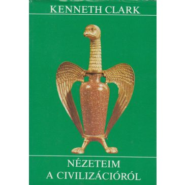 Nézeteim a civilizációról