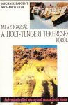 Mi az igazság a Holt-tengeri tekercsek körül?