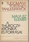 A Thuróczy-krónika és forrásai