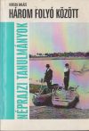   Három folyó között : a bodrogközi gazdálkodás alkalmazkodása a természeti viszonyokhoz a folyószabályozási munkák előtt és után, 1840-1910