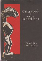 Gueladyo, a nagy szerelmes