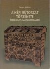 A népi bútorzat története Északkelet-Magyarországon