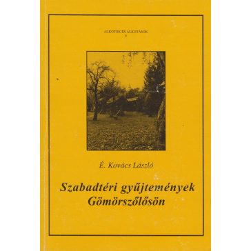 Szabadtéri gyűjtemények  Gömörszőlősön