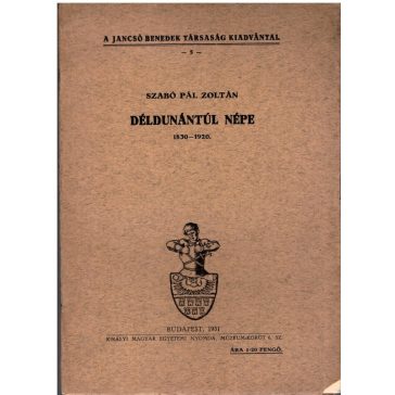 Déldunántúl népe = Die Bevölkerung Südtransdanubiens