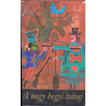 A nagy hegyi tolvaj