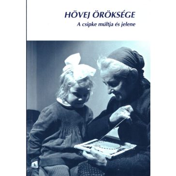 Hövej öröksége