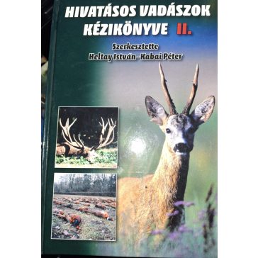 Hivatásos Vadászok Kézikönyve I-II.