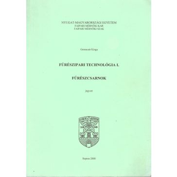 Fűrészipari technológia I. 
