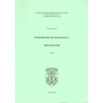 Fűrészipari technológia I.