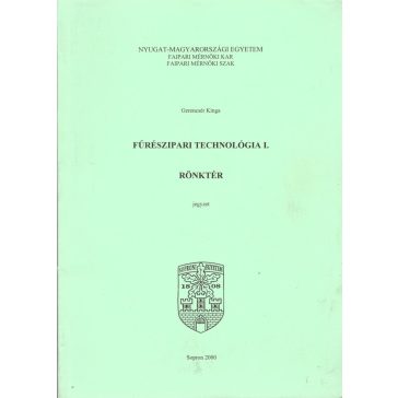 Fűrészipari technológia I. 
