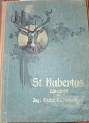 St. Hubertus Zeitschrift für Jagd Fischerei und Naturkunst