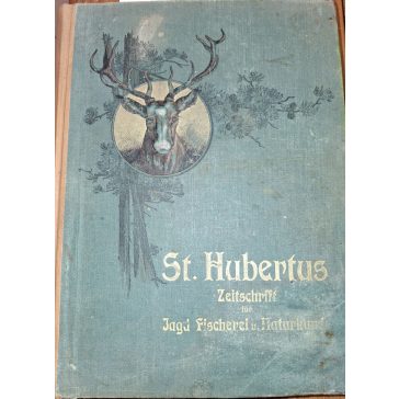St. Hubertus Zeitschrift für Jagd Fischerei und Naturkunst