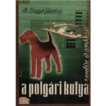 A polgári kutya nevelése és gondozása