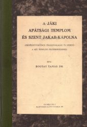 A jáki apátsági templom és Szent Jakab-kápolna