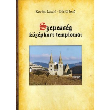 Szepesség középkori templomai
