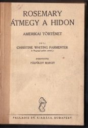 Rosemary átmegy a hídon