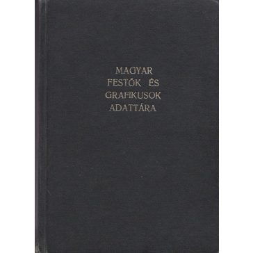 Magyar festők és grafikusok adattára