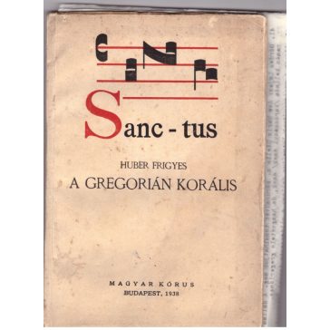 Sanc-tus - A gregorián korális