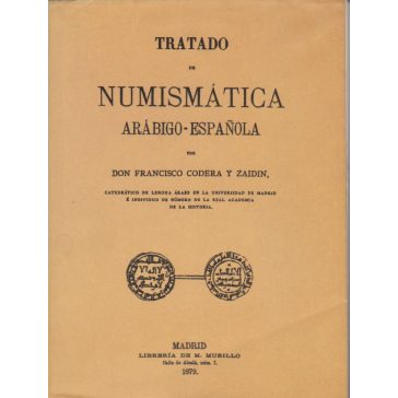 Tratado de Numismática arábigo-española
