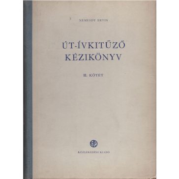 Út-ívkitűző kézikönyv I-II. kötet