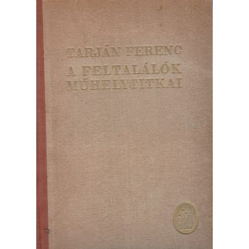 A feltalálók műhelytitkai