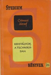 Kristályok a technikában