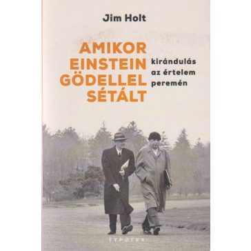 Amikor Einstein Gödellel sétált