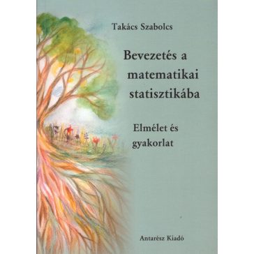 Bevezetés a matematikai statisztikába 1-2.