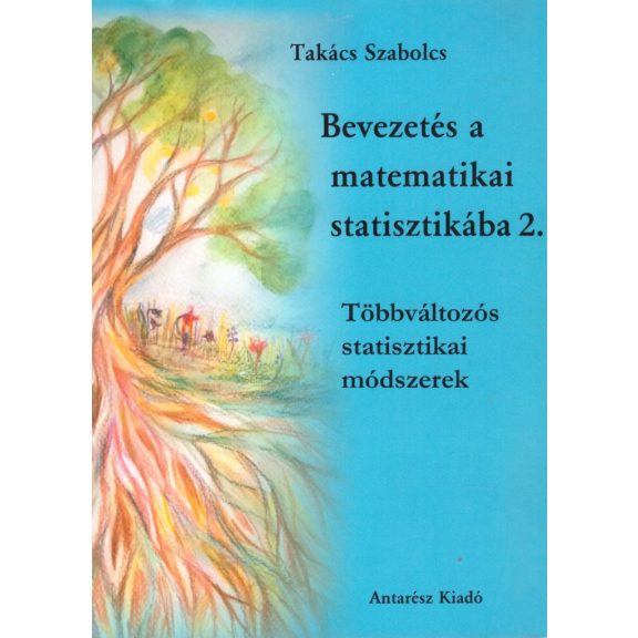 Bevezetés a matematikai statisztikába 1-2.