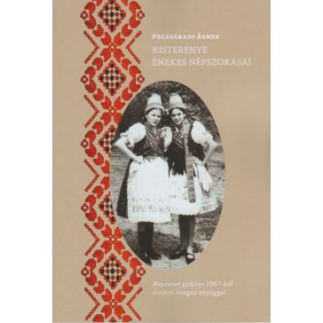 Kisterenye énekes népszokásai