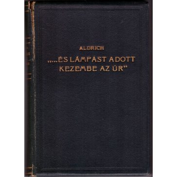 "... és lámpást adott kezembe az Úr"