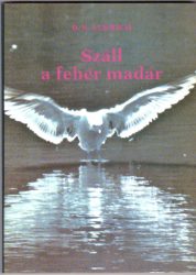 Száll a fehér madár