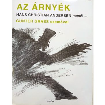 Az árnyék : Hans Christian Andersen meséi