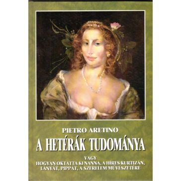 A hetérák tudománya