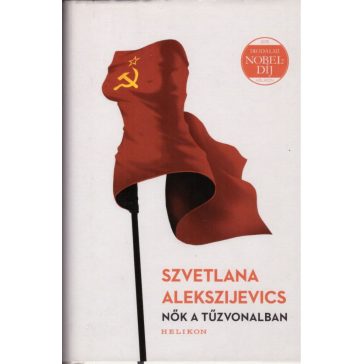 Nők a tűzvonalban