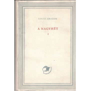 A nagyhét I-II.