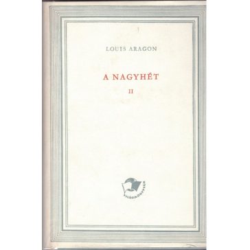 A nagyhét I-II.