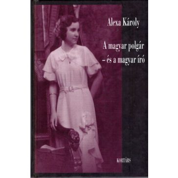 A magyar polgár - és a magyar író
