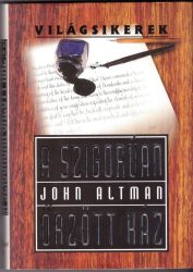 A szigorúan őrzött ház A szigorúan őrzött ház