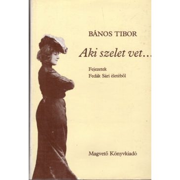 Aki szelet vet...