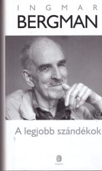 A legjobb szándékok