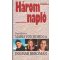 Három napló
