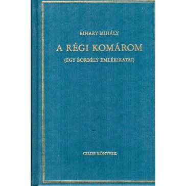A régi Komárom