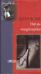 Hét év magánzárka