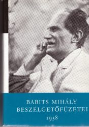 Babits Mihály beszélgetőfüzetei I-II. ; 1938 / 1940-1941