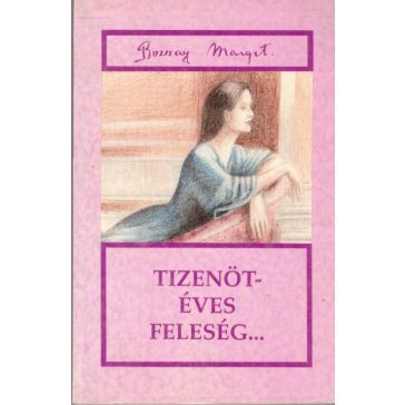 Tizenötéves feleség...