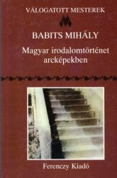 Magyar irodalomtörténet arcképekben / Babits Mihály