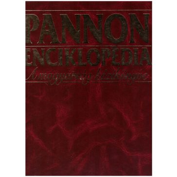 Pannon Enciklopédia - A magyarság kézikönyve
