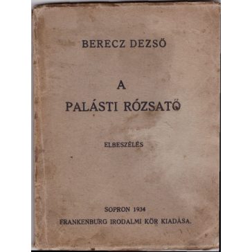 A palásti rózsatő