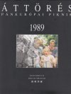 Áttörés - Páneurópai Piknik 1989